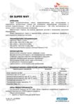 Техническое описание (TDS) ZIC SK Super WAY 32, 68, 220 Техническое описание (TDS) ZIC SK Super WAY 32, 68, 220